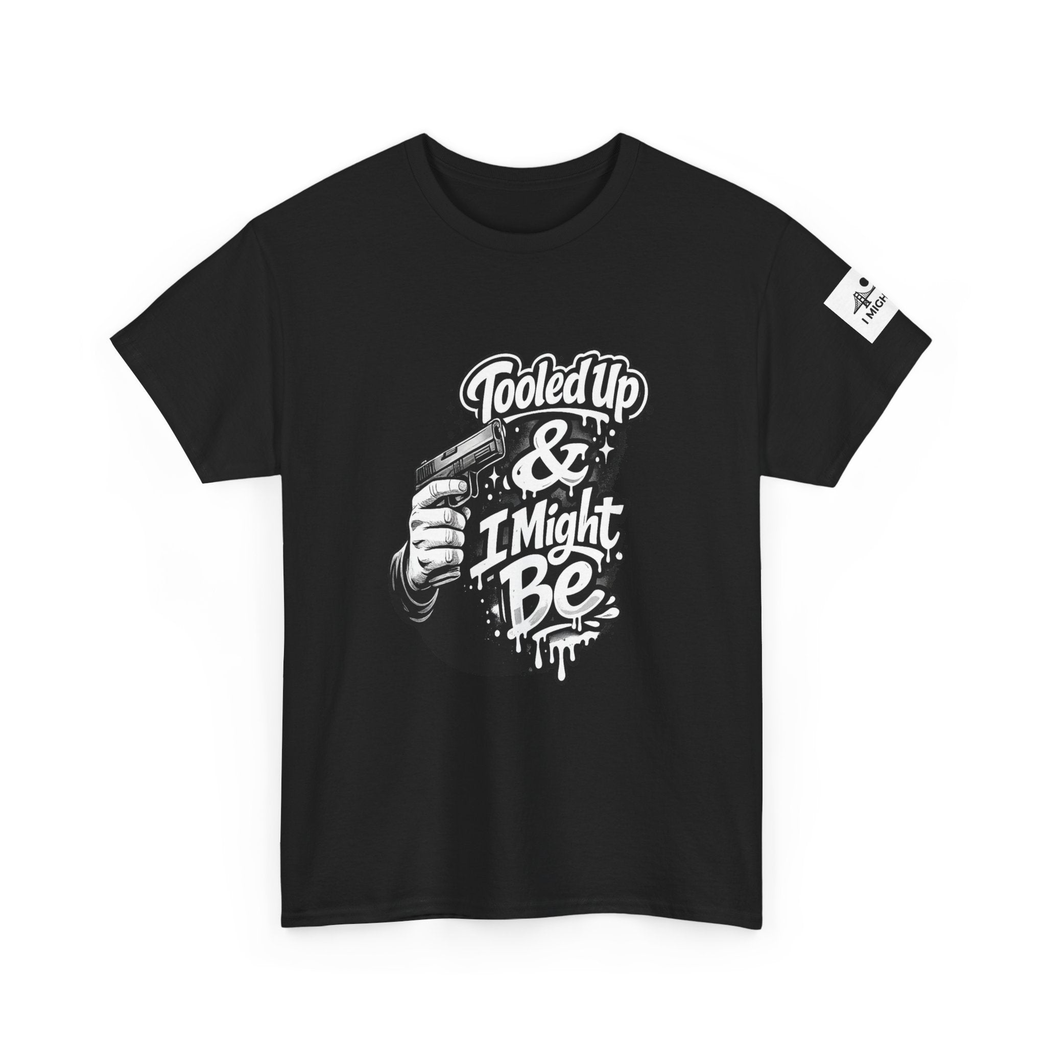 T-Shirt — 'Tooled Up & I Might Be' Mechanic Garage Tee