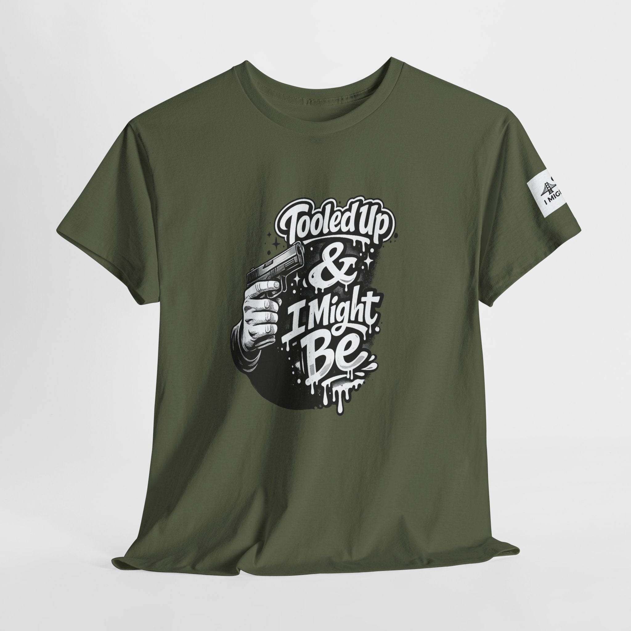 T-Shirt — 'Tooled Up & I Might Be' Mechanic Garage Tee