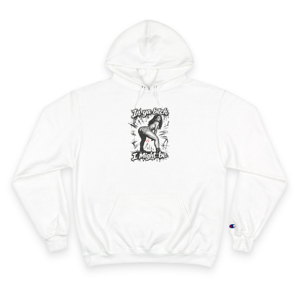 Champion Hoodie — "I Might Be" Graphic Hoodie with Retro Pin-Up Illustration