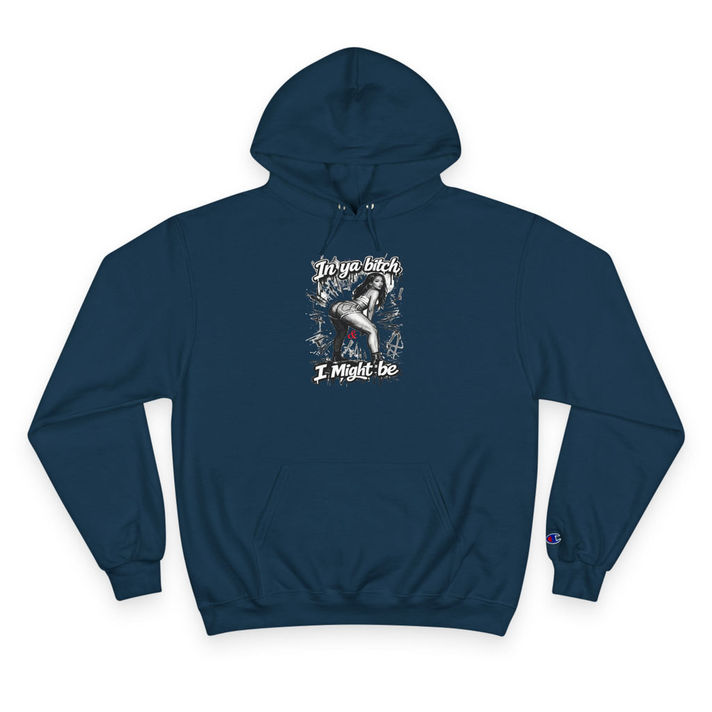 Champion Hoodie — "I Might Be" Graphic Hoodie with Retro Pin-Up Illustration