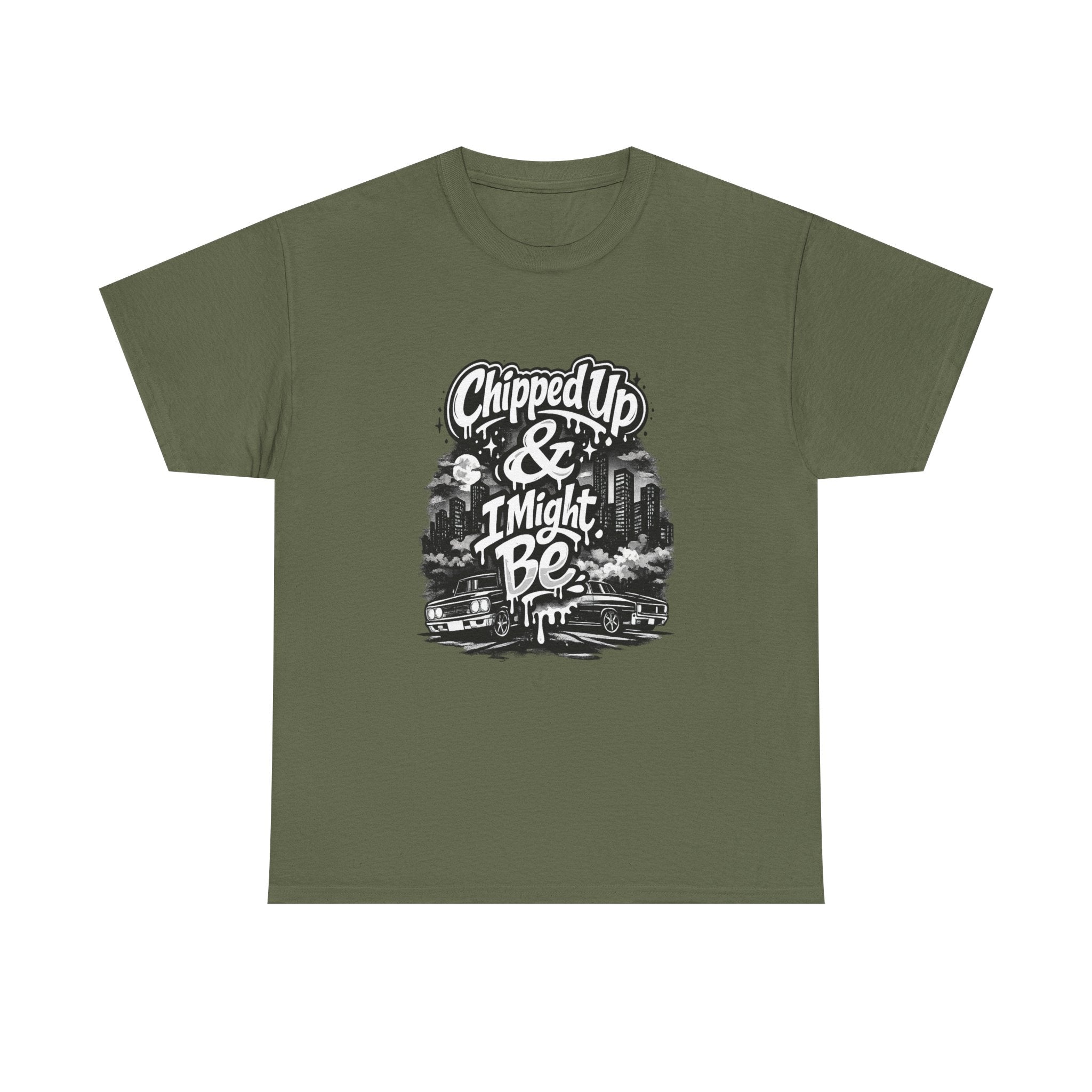 T-Shirt — "Chipped Up & I Might Be" Retro City Graphic Tee