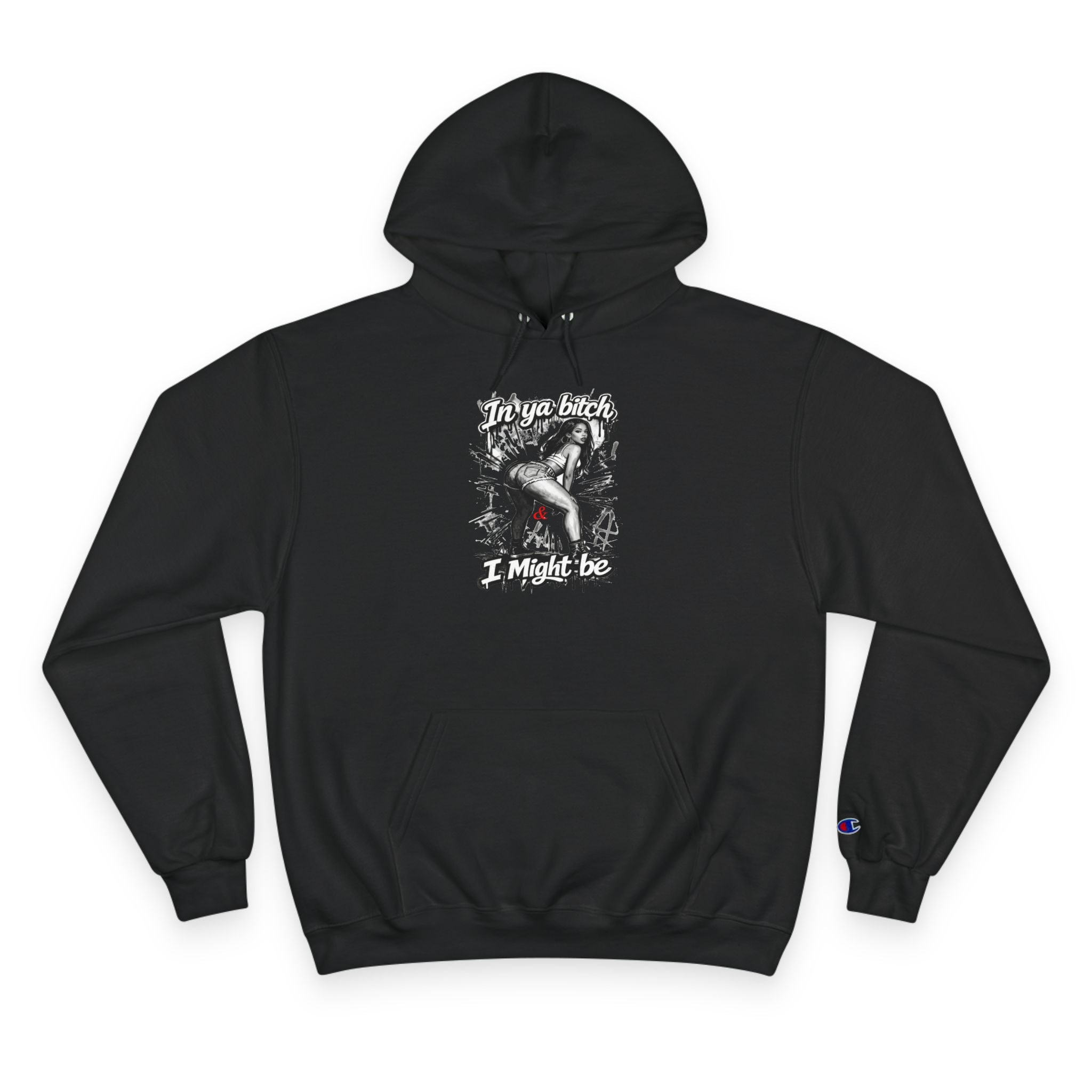 Champion Hoodie — "I Might Be" Graphic Hoodie with Retro Pin-Up Illustration