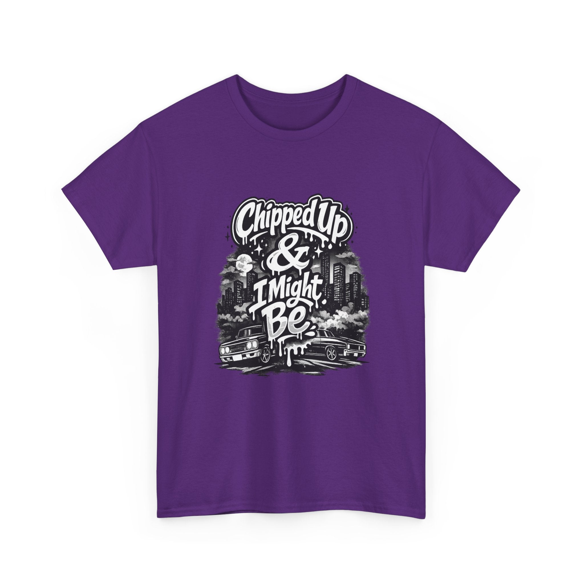 T-Shirt — "Chipped Up & I Might Be" Retro City Graphic Tee