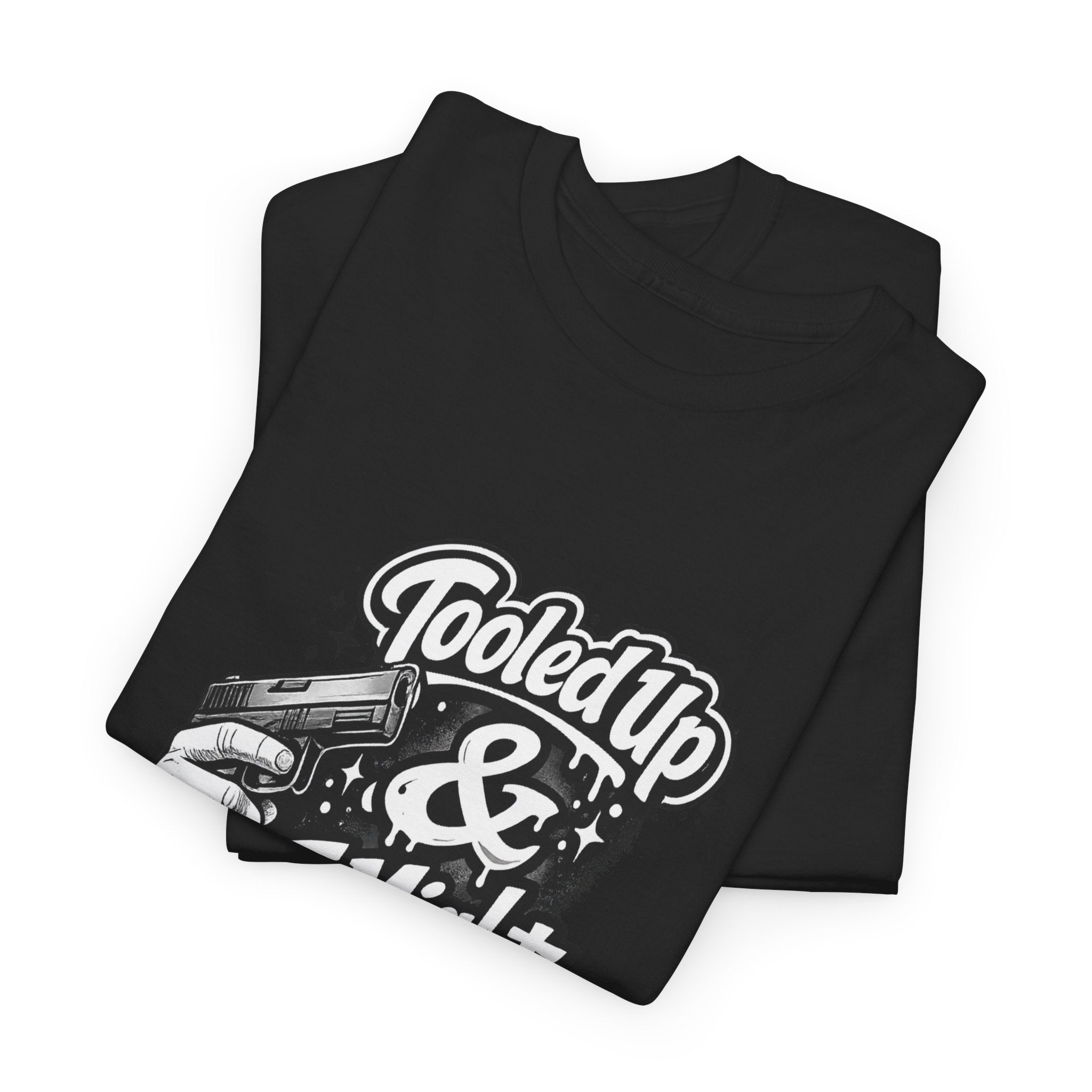 T-Shirt — 'Tooled Up & I Might Be' Mechanic Garage Tee