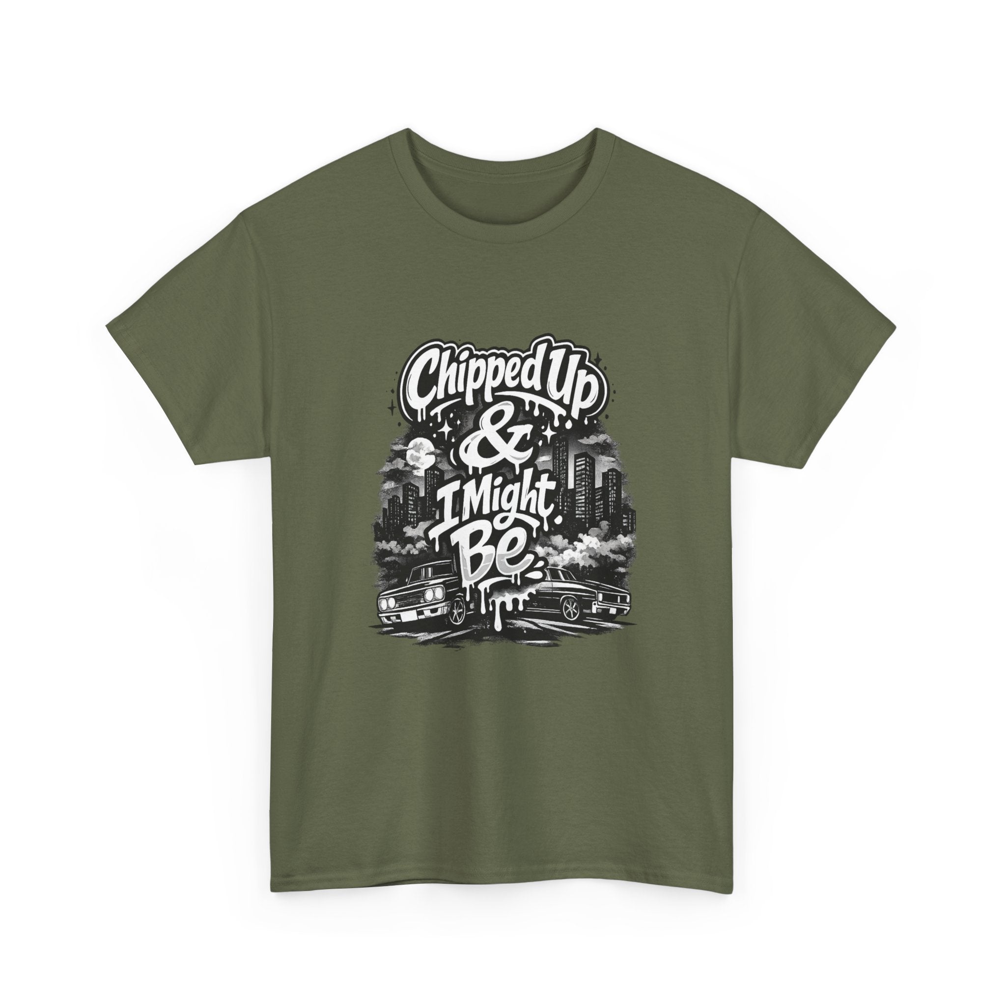 T-Shirt — "Chipped Up & I Might Be" Retro City Graphic Tee
