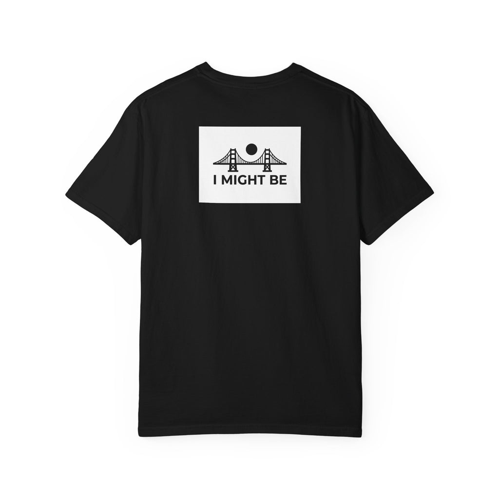 Graphic T-Shirt — "In Ya Bitch I Might Be" Retro Pinup Streetwear