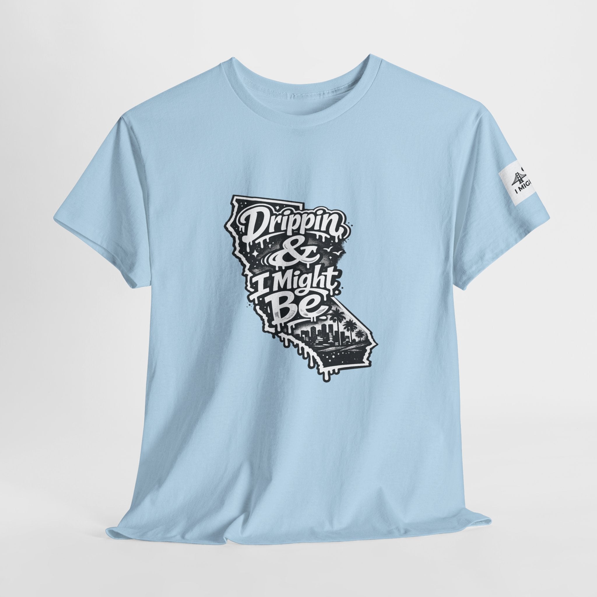 California 'Drippin & I Might Be' Graphic Tee