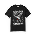 Graphic T-Shirt — "In Ya Bitch I Might Be" Retro Pinup Streetwear