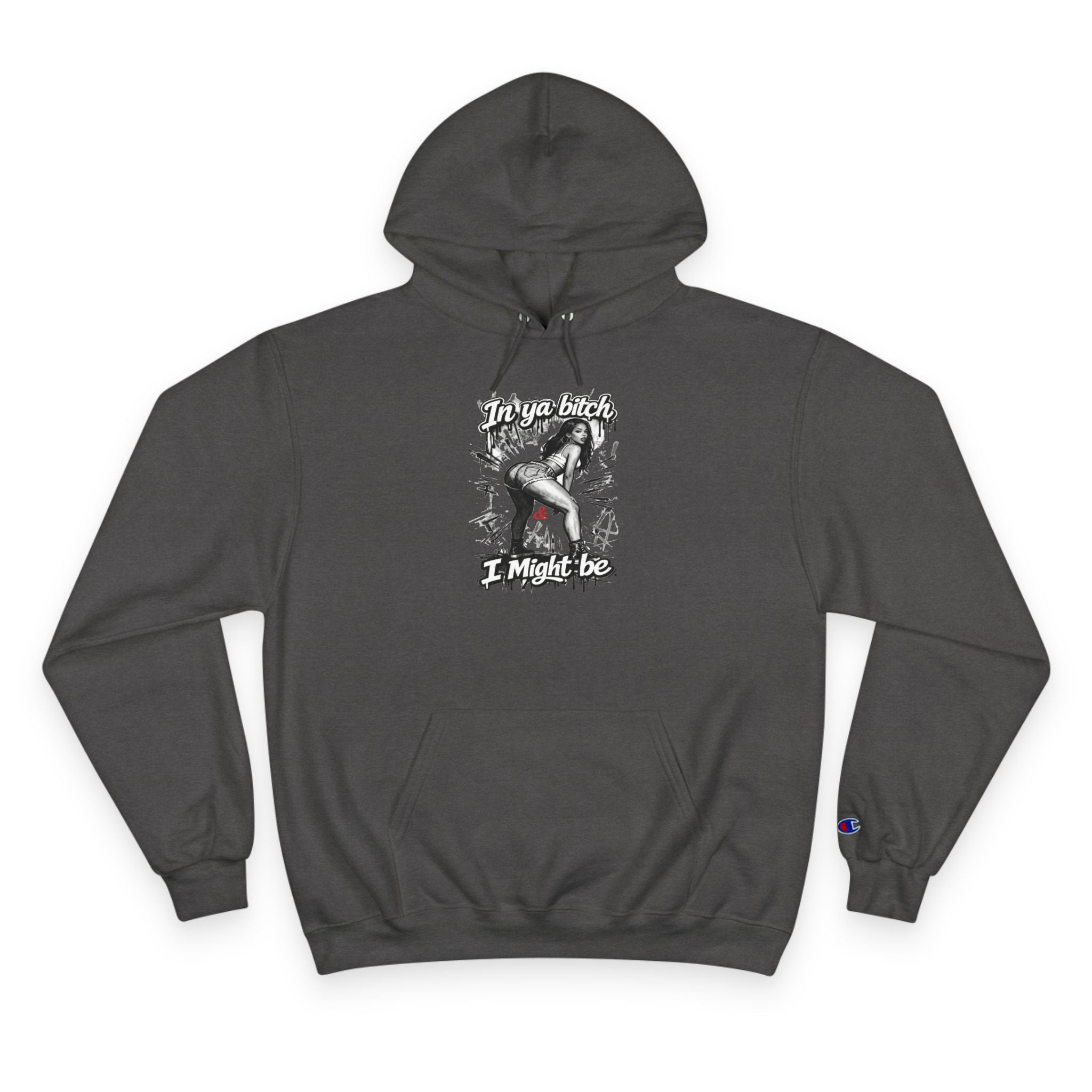 Champion Hoodie — "I Might Be" Graphic Hoodie with Retro Pin-Up Illustration