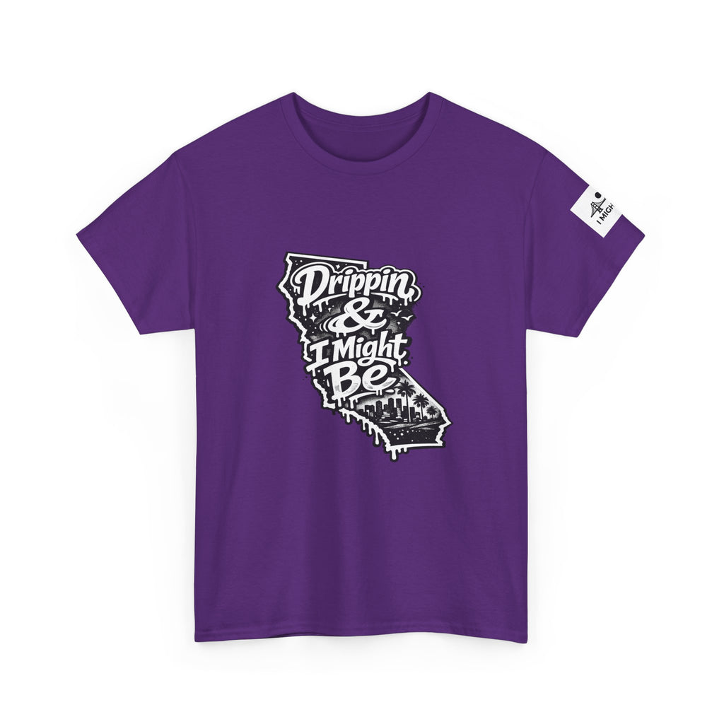 California 'Drippin & I Might Be' Graphic Tee