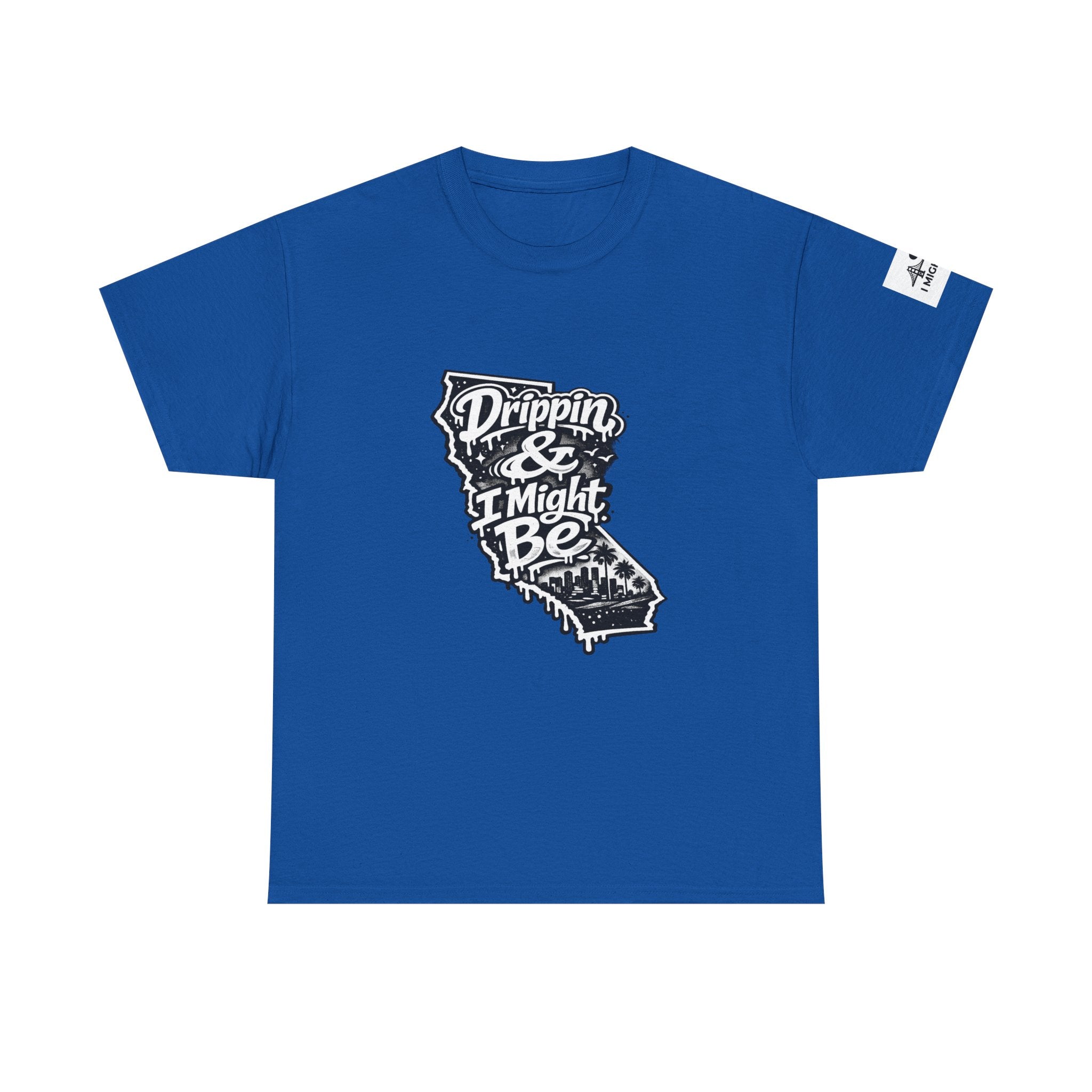 California 'Drippin & I Might Be' Graphic Tee