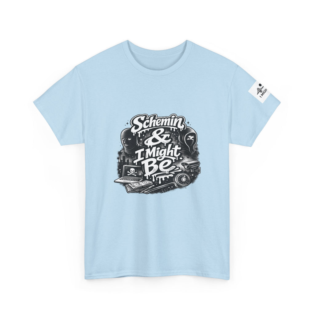 Schemin' & I Might Be Tee — Retro Script Graphic T-Shirt