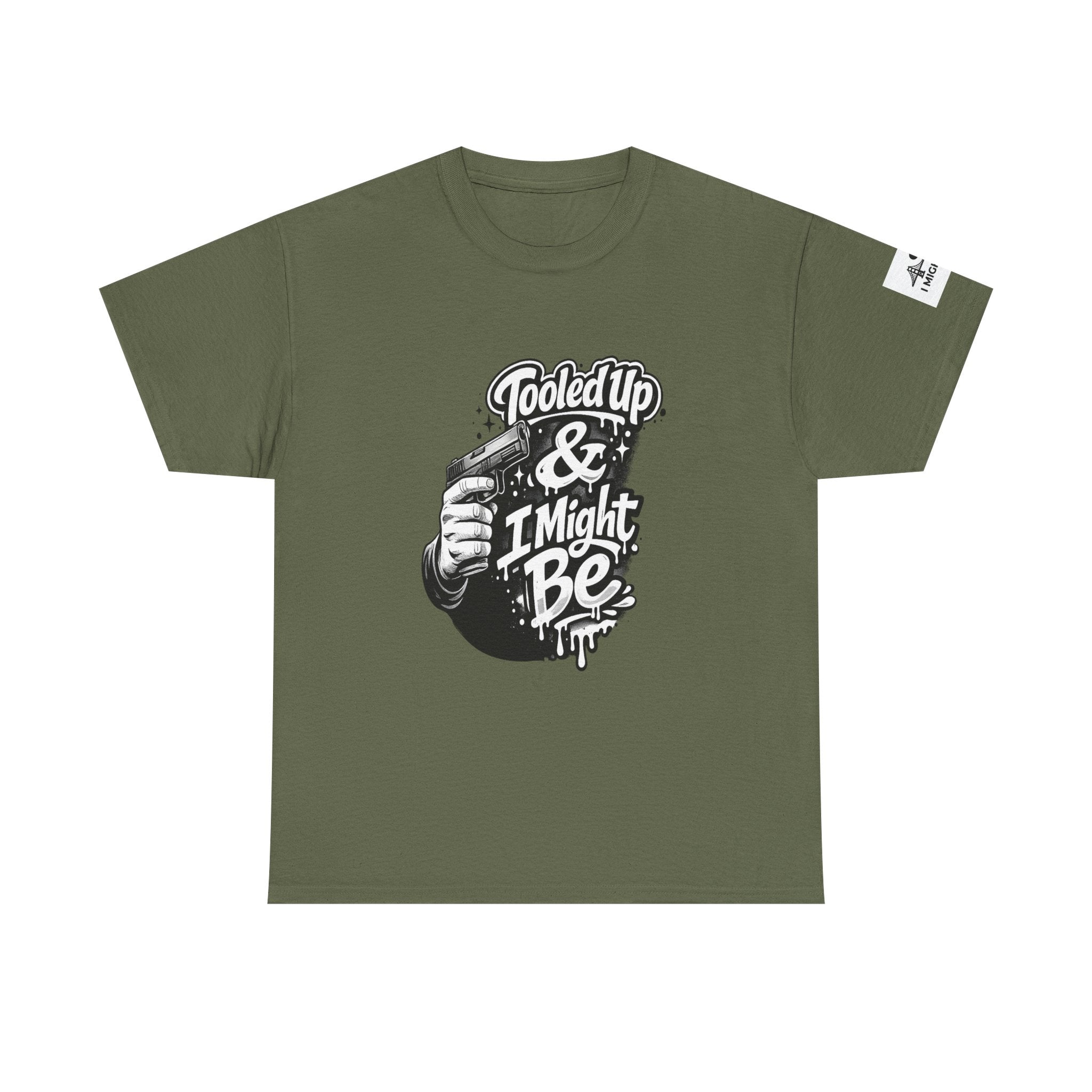 T-Shirt — 'Tooled Up & I Might Be' Mechanic Garage Tee