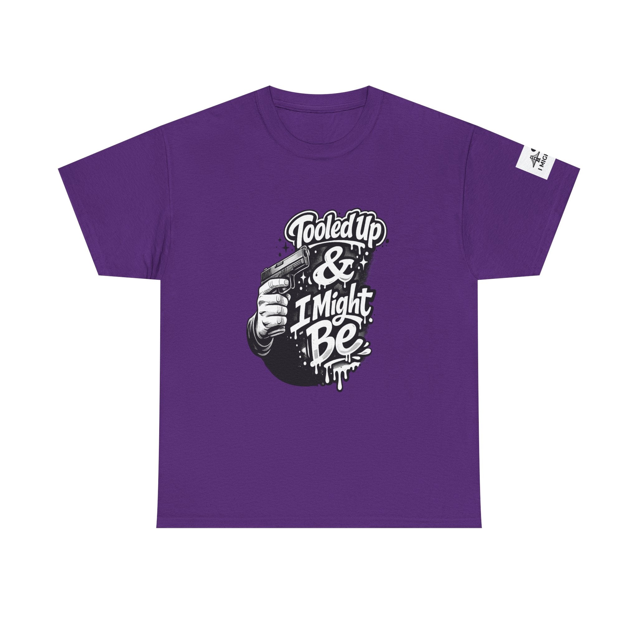 T-Shirt — 'Tooled Up & I Might Be' Mechanic Garage Tee