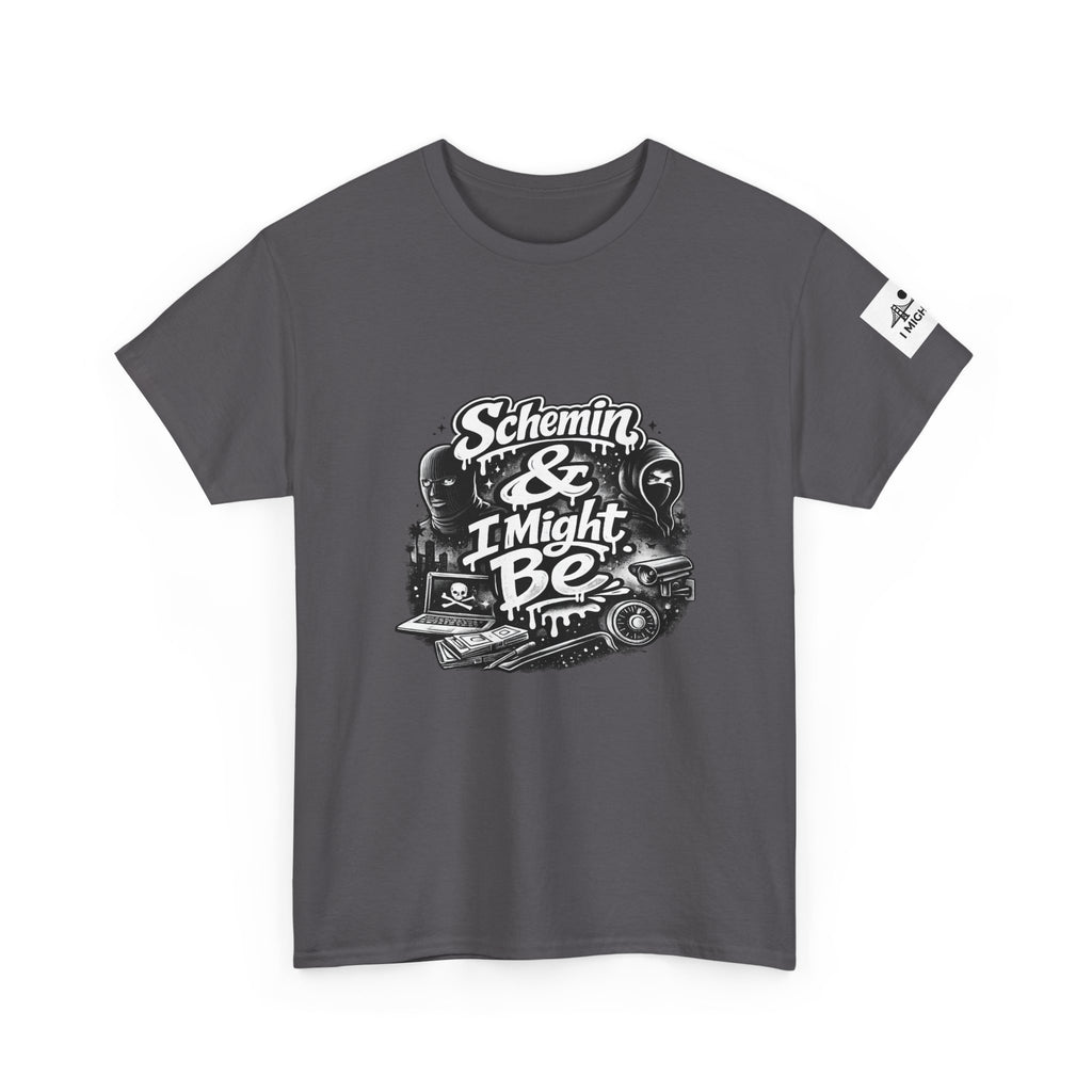 Schemin' & I Might Be Tee — Retro Script Graphic T-Shirt