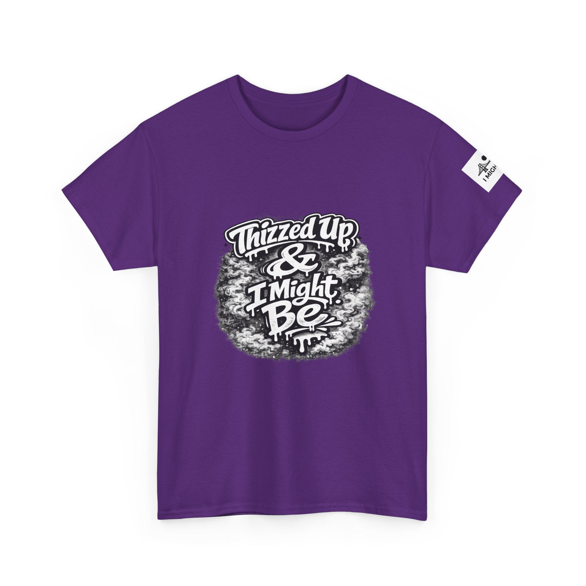 Graphic Tee — “Thizzed Up & I Might Be” Vintage Tie-Dye Style Shirt